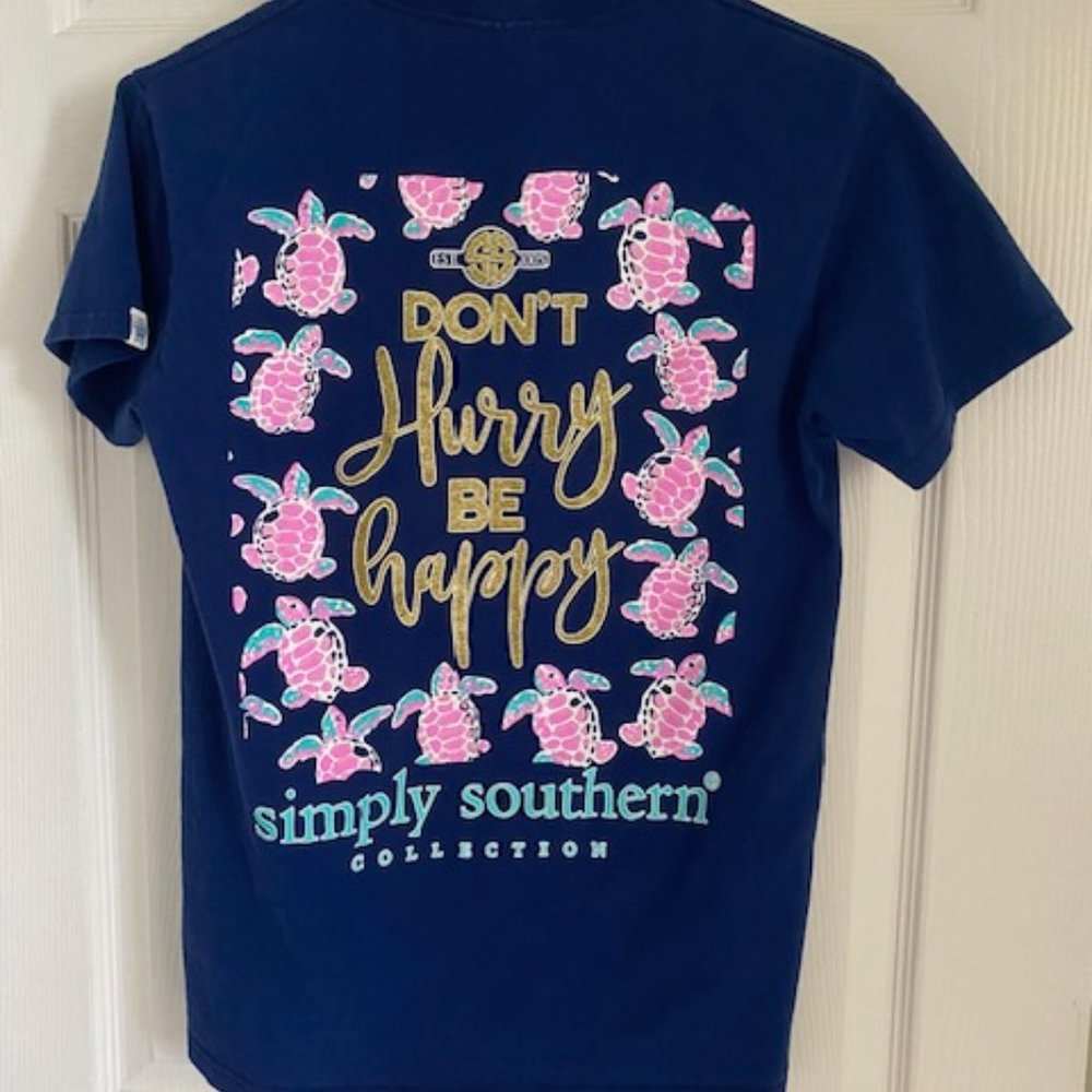 SIMPLY Southern "Don't Hurry BE happy" T-Shirt Size Small